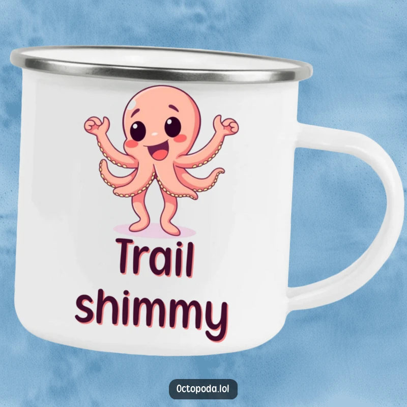 Funny octopus camping mug with an excited octopus character doing a happy dance, perfect for bringing fun to outdoor trips.