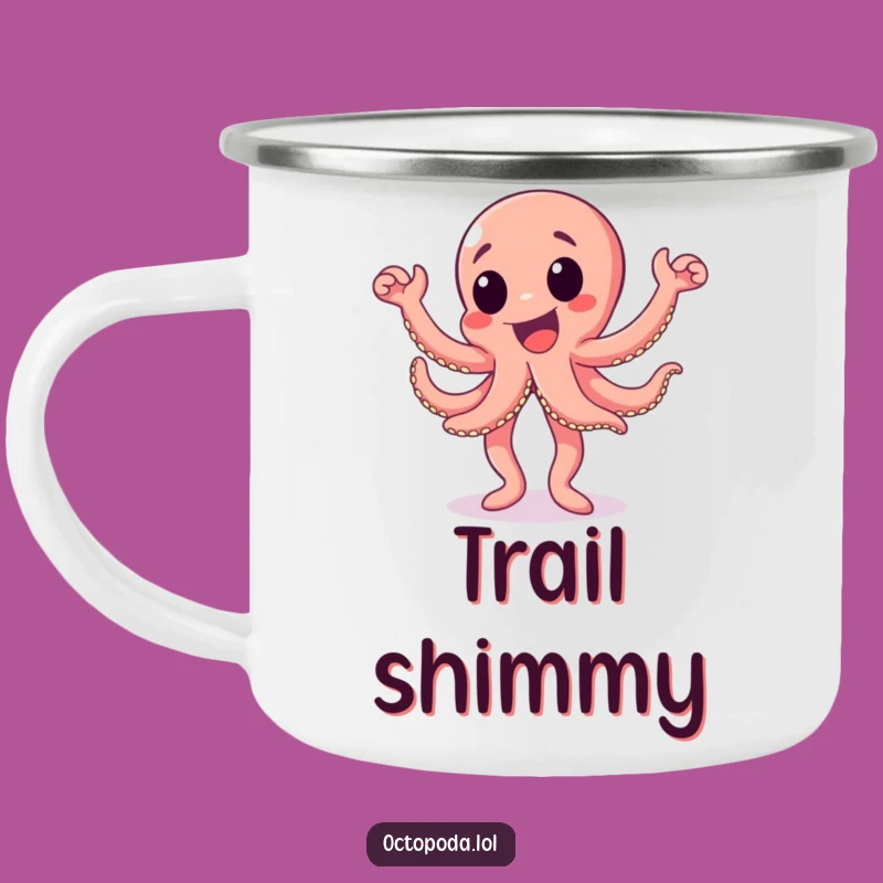 Funny Happy Dance Octopus Camping Mug: Adventure Party Drinkware, Hilarious Funny Gift