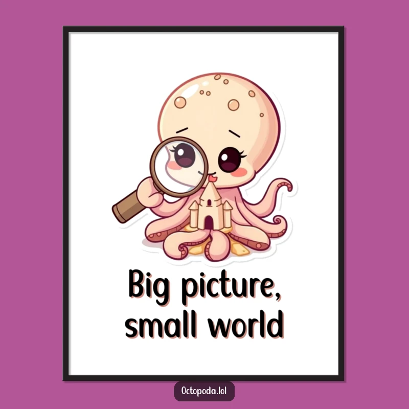 Funny Baby Octopus Magnifying Glass Digital Art Print for Curious Spaces