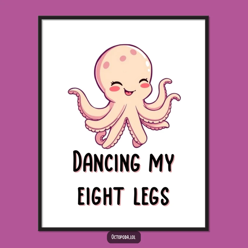 Funny Octopus Dancing Digital Art Print: Cheerful Cephalopod Instant Download Gift