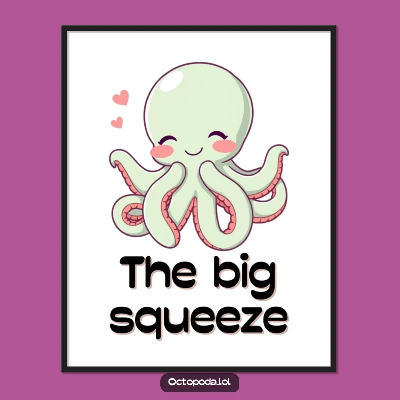 Funny Hugging Octopus Digital Art: Adorable Cephalopod Printable for Loving Spaces
