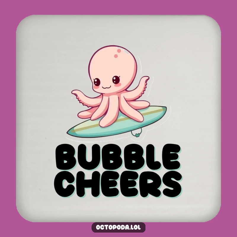 Funny Bubble Surfing Octopus Coaster - Ocean Protection, Adorable Funny Gift!