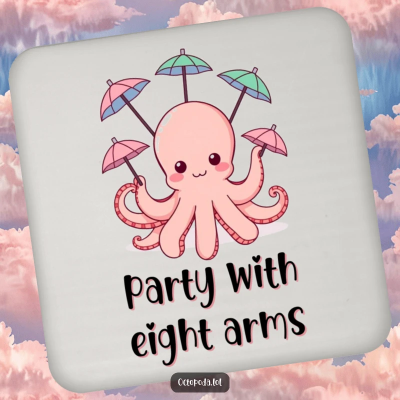 Funny Octopus Coaster: a cute octopus spinning tiny umbrellas with its tentacles, protecting surfaces.