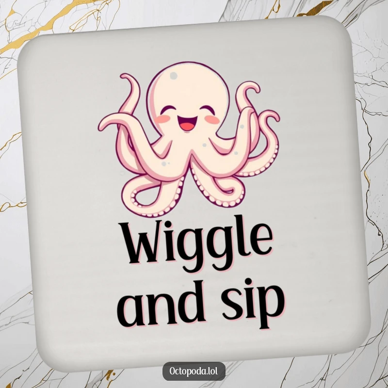Funny drink coaster showing an octopus joyfully wiggling its tentacles, symbolizing pure happiness and delight.