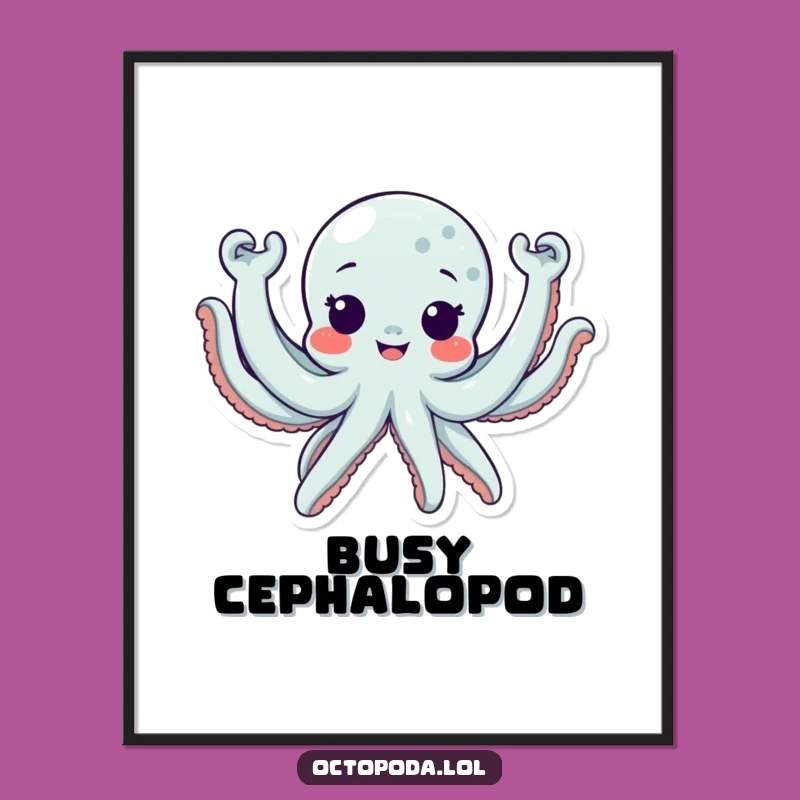 Funny Octopus Art Poster - Excited Character, Perfect Quirky Decor