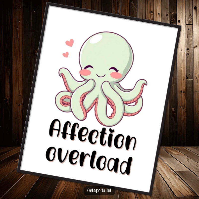 Funny Hugging Octopus Poster: A heartwarming art print of a blushing octopus offering a big hug with all its tentacles, radiating love.