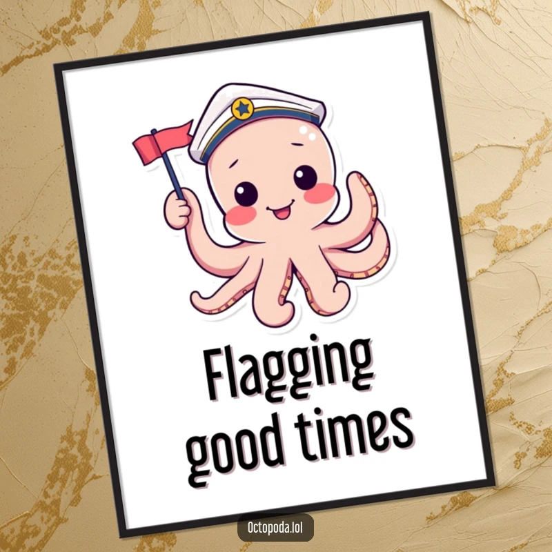 Funny poster featuring a playful octopus in a sailor hat, waving a small flag, creating a cheerful nautical scene.