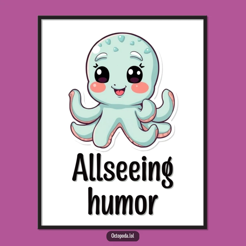 Funny Winking Octopus Poster: Playful Art, Unique Funny Gift for Quirky Decor