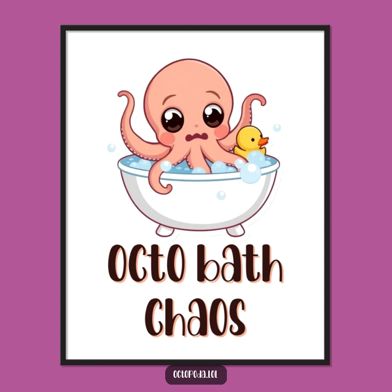Funny Octopus Bubble Poster - Splashy Art for a Humorous Space