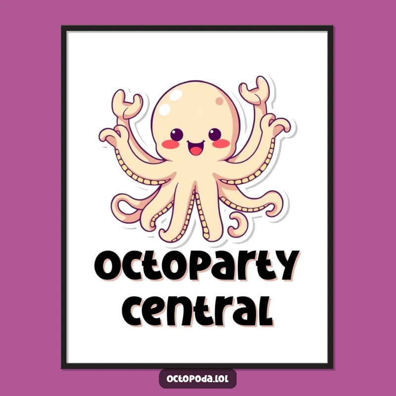 Funny Kawaii Octopus Poster - Whimsical Energetic Waving Wall Art