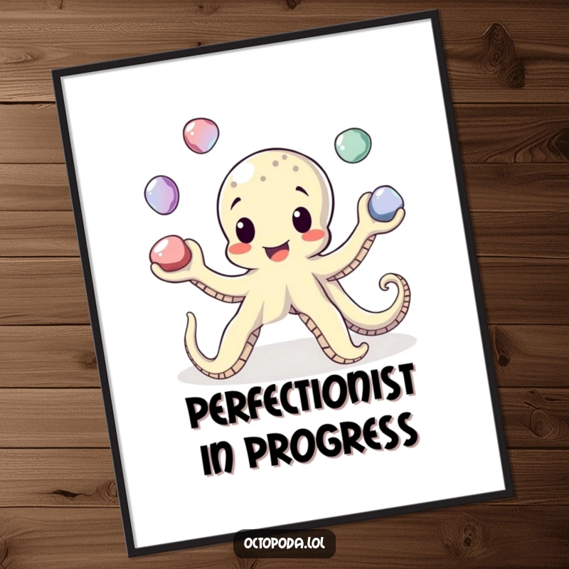 Funny Juggling Octopus Poster: A playful octopus juggles shiny pebbles, creating a fun and artistic visual.