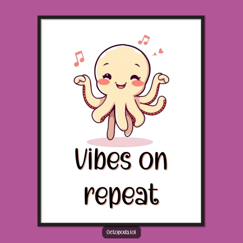 Funny Dancing Octopus Poster: Musical Notes and Happy Moves for Wall Art