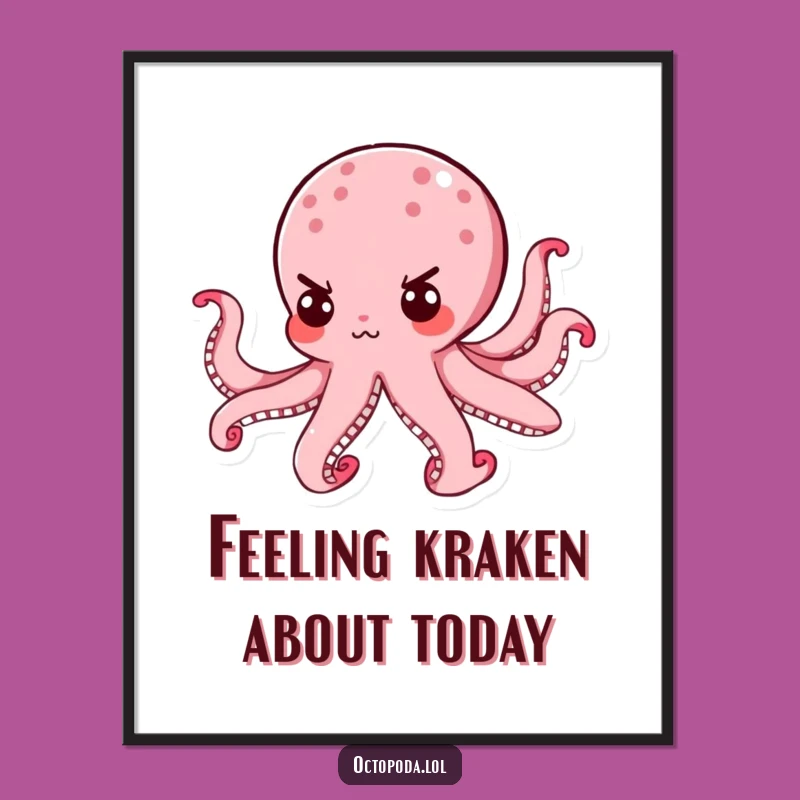 Free Printable Octopus Wall Art: Determined Smile, Funny Downloadable Art!