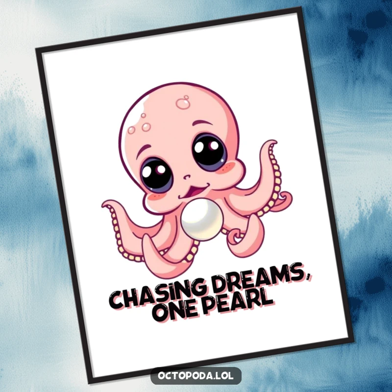 Funny Free Printable Wall Art: An octopus with wide, excited eyes leaps through the water, intensely focused on a gleaming pearl.