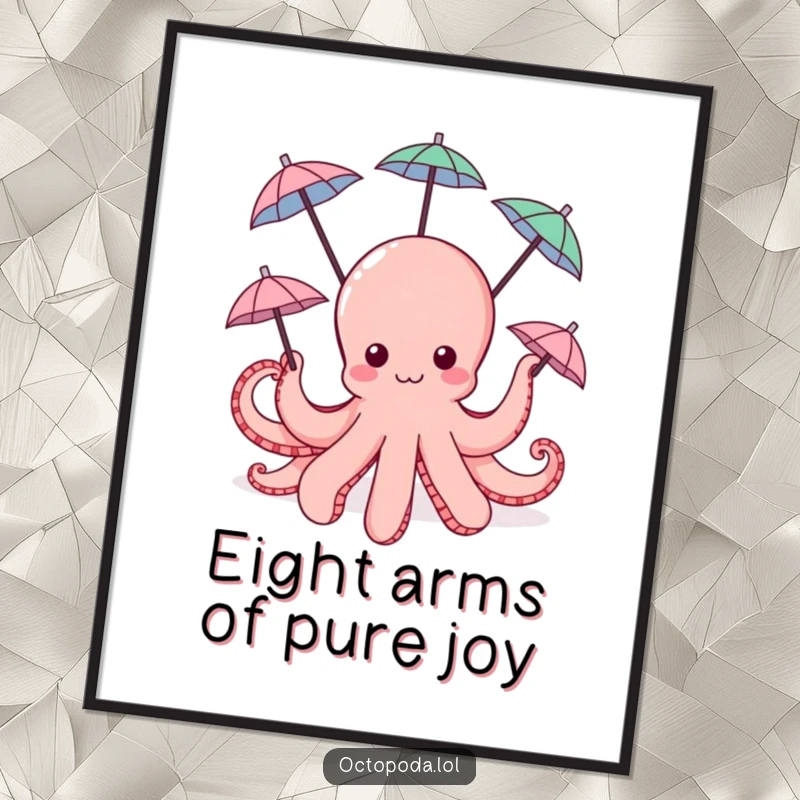 Funny Free Printable Wall Art: A cute octopus joyfully spins multiple tiny umbrellas with its many tentacles, adding whimsical humor.