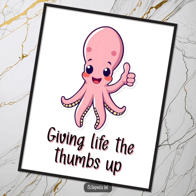 Funny Free Printable Wall Art: A single, cheerful octopus tentacle giving a strong thumbs up, symbolizing positivity and fun.
