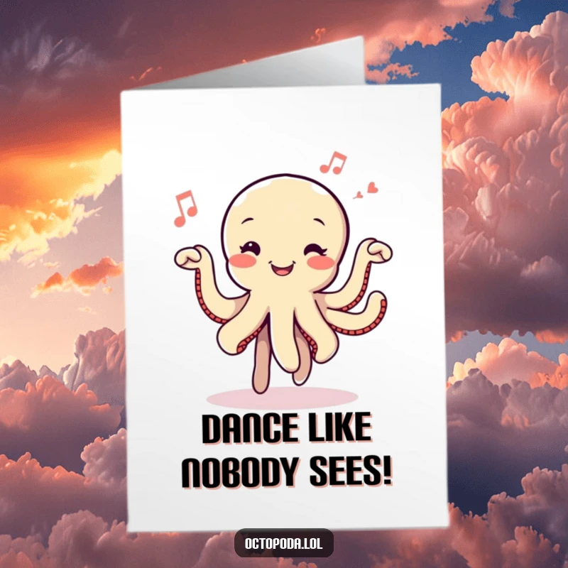 Funny Free Printable Octopus Dance Birthday Card: A joyful octopus dancing energetically with musical notes floating around, celebrating a birthday.
