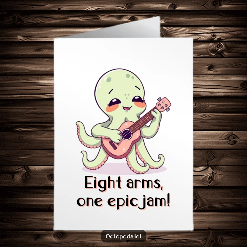 Funny Free Printable birthday card of a giggling octopus strumming a tiny ukulele with all eight arms, spreading musical cheer.