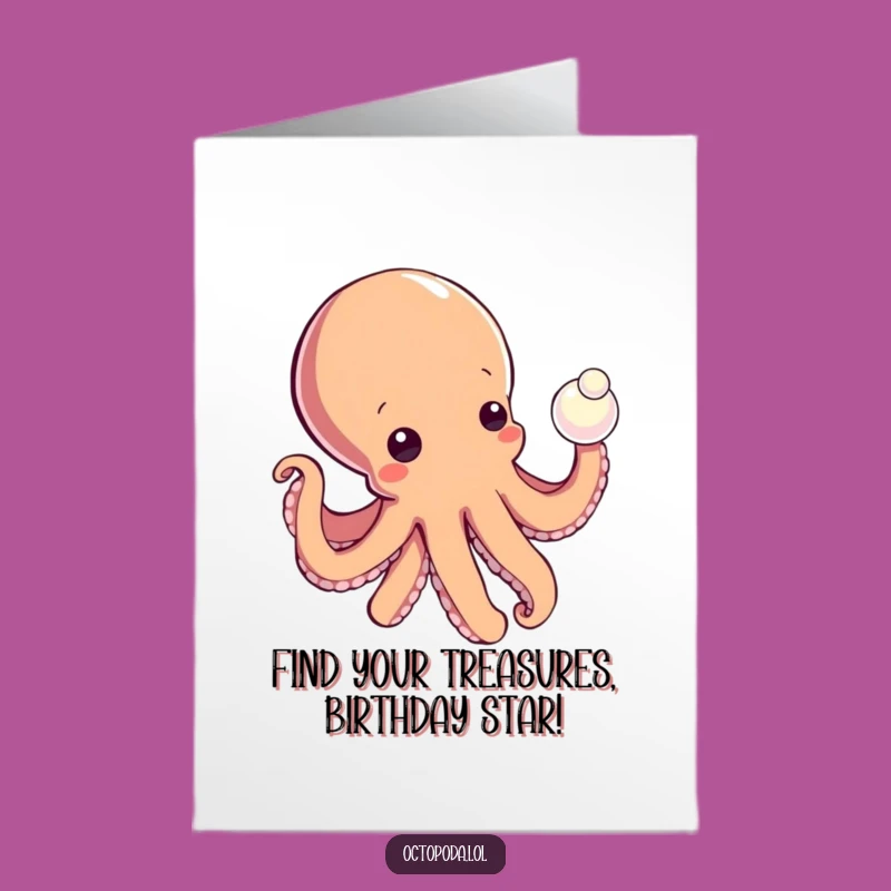 Free Printable Octopus Birthday Card: Pearl Tap Surprise, Humorous Downloadable Gift