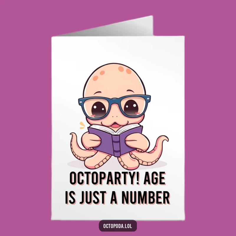 Free Printable Birthday Card: Funny Octopus Scholar, Perfect DIY Downloadable Gift