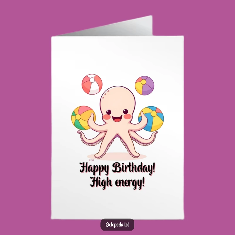 Free Printable Birthday Card: Juggling Octopus, Fun Birthday, Funny Gift