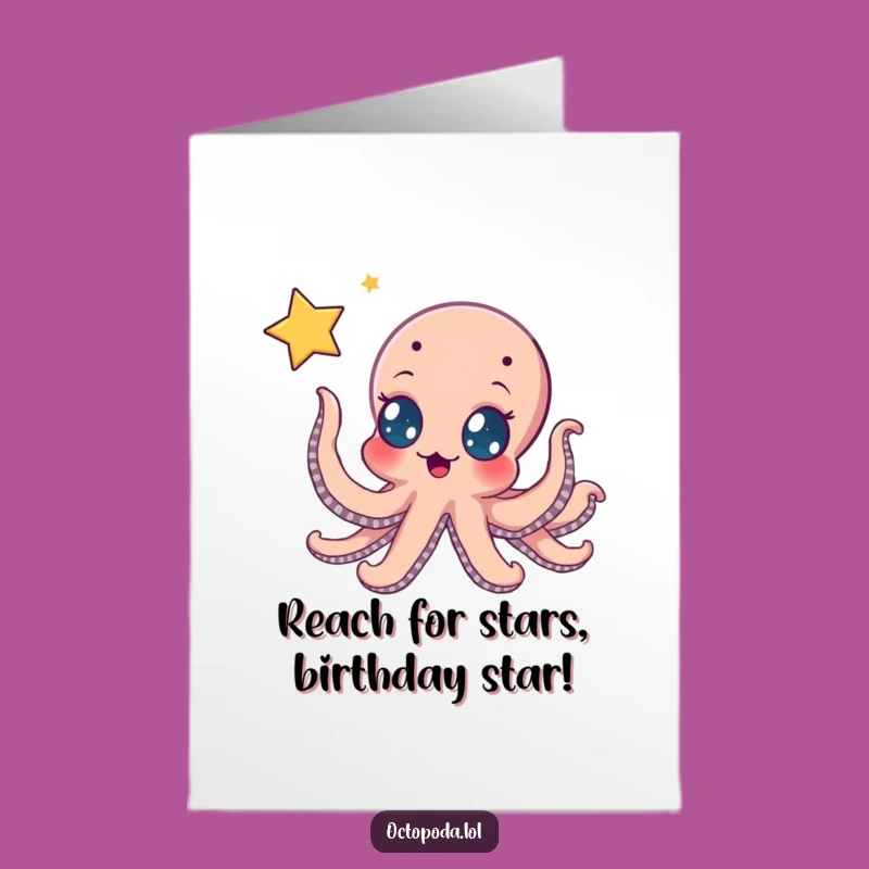 Free Printable Birthday Card: Octopus Reaching for Star, Dream Big!