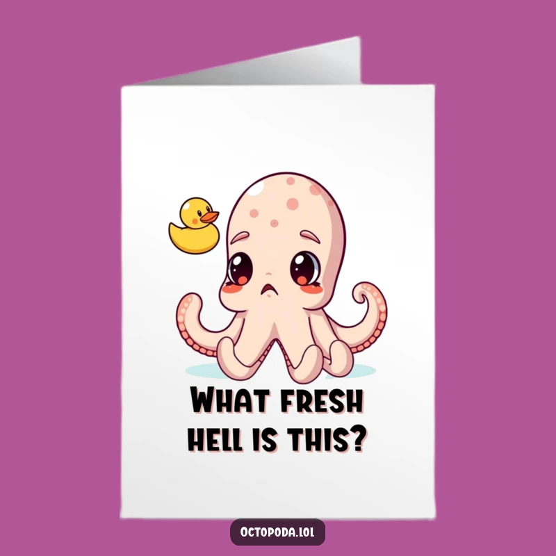 Free Printable Birthday Card Surprised Octopus Rubber Ducky Funny Downloadable Gift