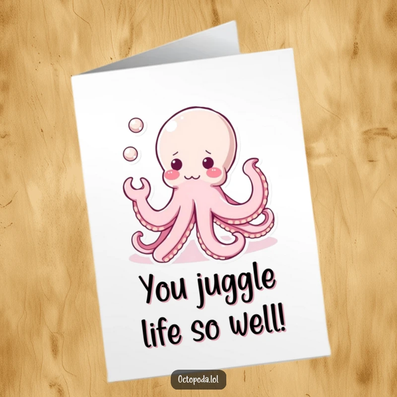 Funny Free Printable Kawaii Octopus Birthday Card: A cute octopus skillfully juggling shiny pearls with its tentacles, wishing a happy birthday.