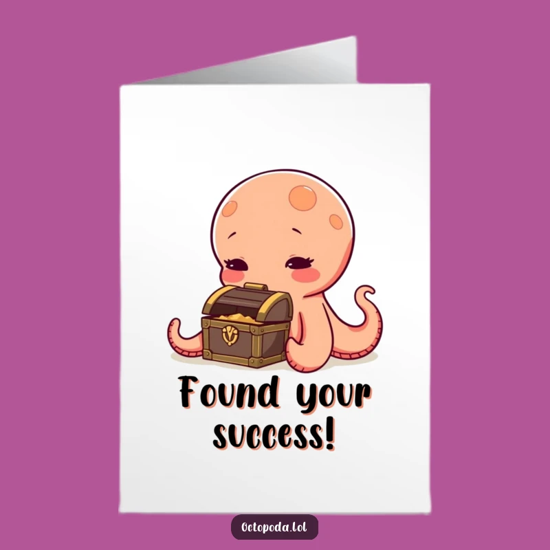 Free Printable Congrats Card: Octopus Finds Gold, Funny Downloadable Gift for Discoveries