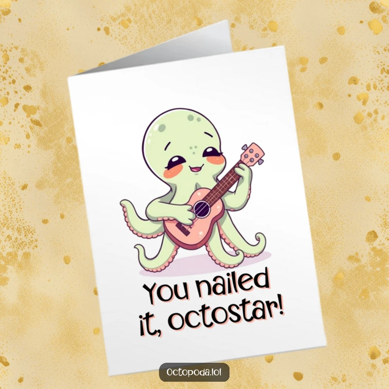 Funny Free Printable congratulations card showing a joyful octopus enthusiastically playing a small ukulele with multiple arms, celebrating achievements.