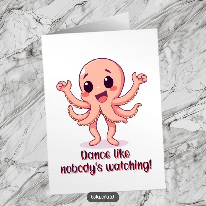 Funny Free Printable Congratulations Card: An excited octopus character performing a vigorous happy dance, celebrating a major achievement.