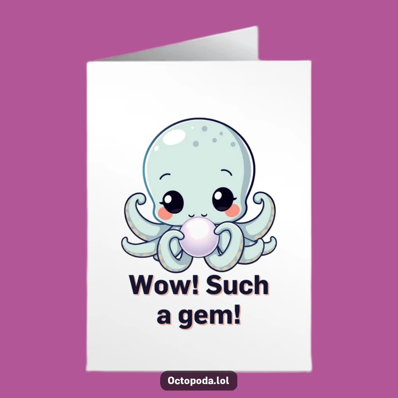 Free Printable Congrats Card: Pearl of Wisdom Octopus Art Downloadable Gift