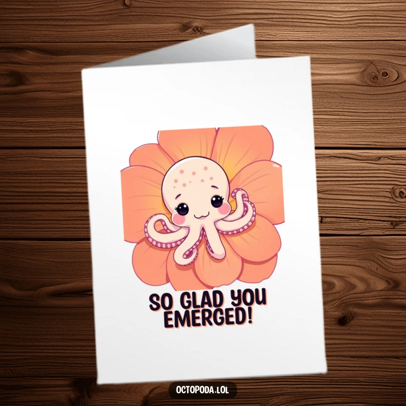 Funny Free Printable Congratulations Card: A shy octopus peeks out from behind a vibrant flower, celebrating success.