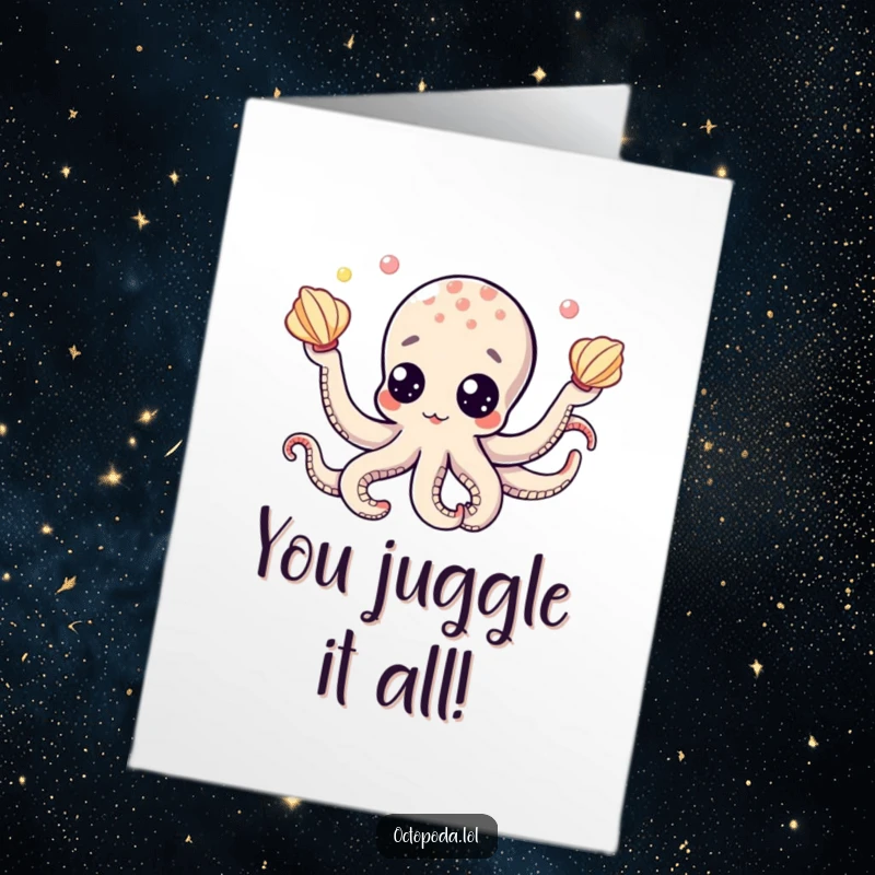 Funny free printable congratulations card showing a googly-eyed octopus expertly juggling seashells with enthusiasm.