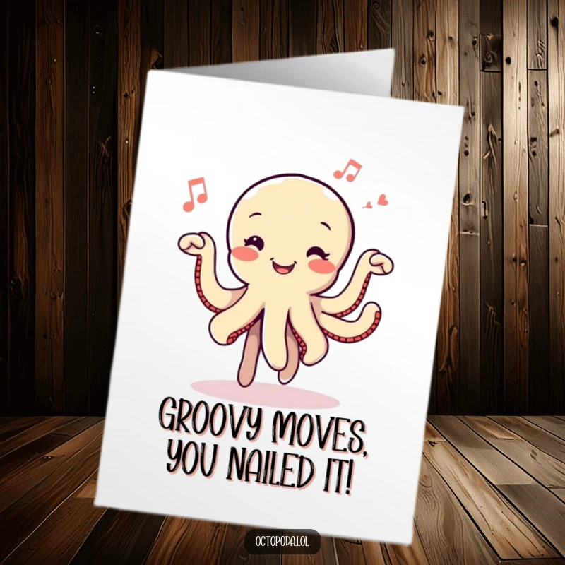 Funny Free Printable Octopus Dance Congratulations Card: A smiling octopus happily dancing with music notes, celebrating a wonderful accomplishment.