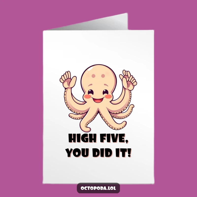 Free Printable Octopus High Five Congratulations Card - Awesome Downloadable, Print at Home!