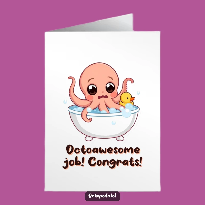 Free Printable Congratulations Card: Octopus Bubble Bath Splash Funny Gift