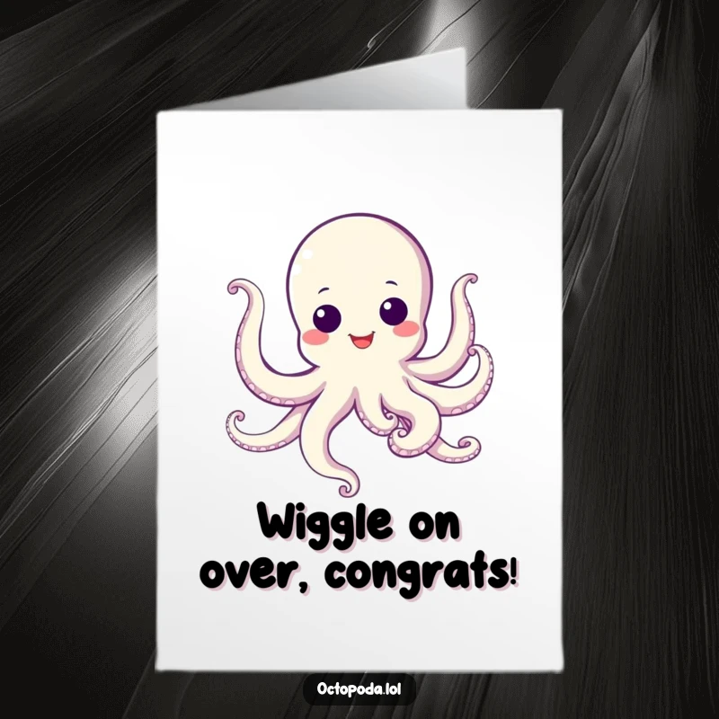 Funny Free Printable Congratulations Card: Googly-eyed octopus does a happy dance, celebrating your amazing achievement.
