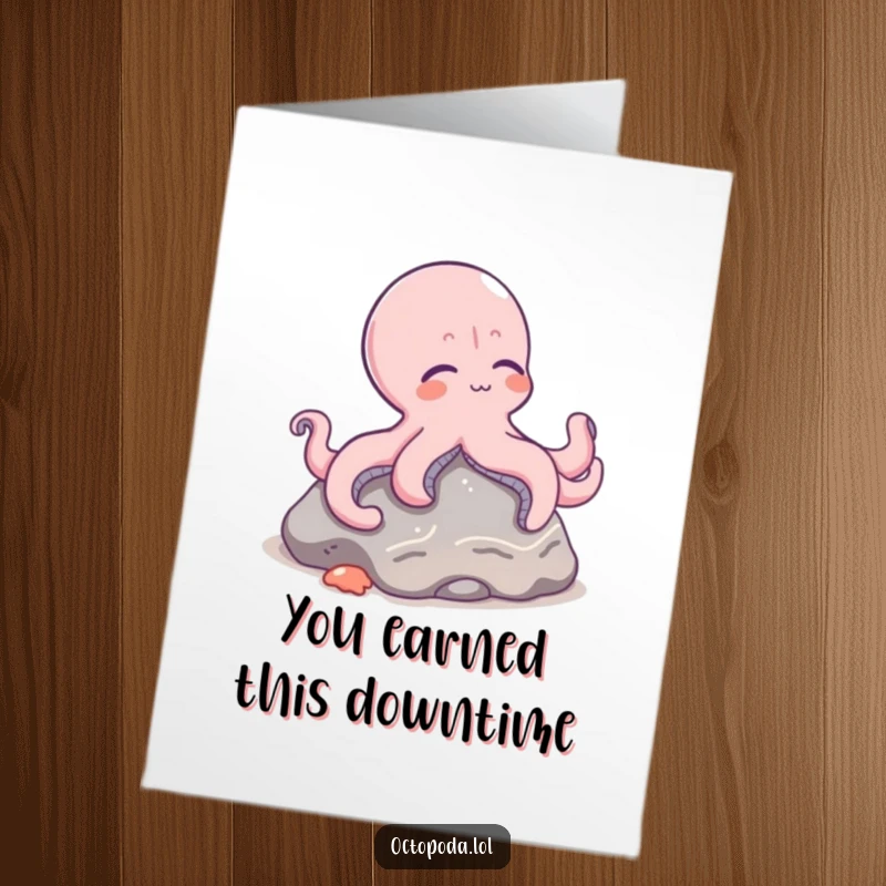 Funny Free Printable Congratulations Card: A serene octopus reclines on a rock, embodying ultimate relaxation and peace.