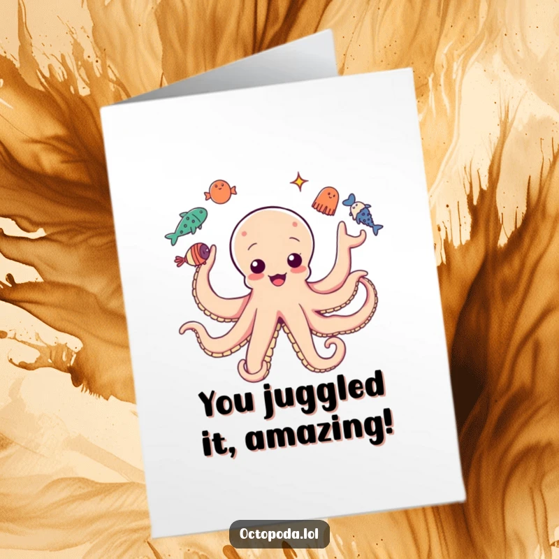 Funny free printable congratulations card: A multi-armed octopus gleefully juggling various sea creatures in a celebratory display.