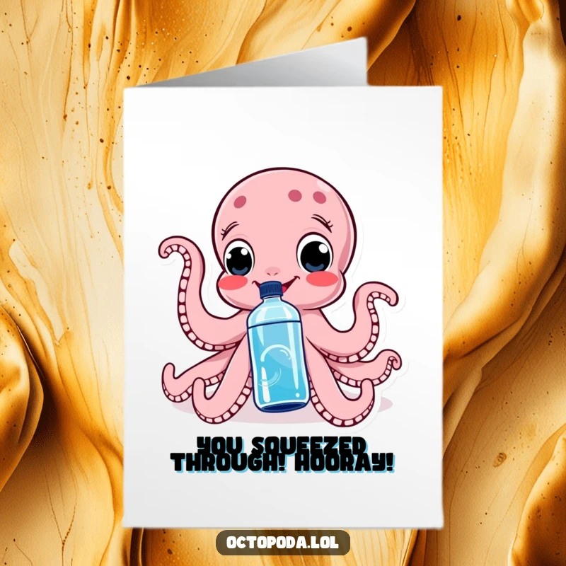 Funny Free Printable Congratulations Card: An octopus joyfully squeezes a water bottle, celebrating achievements with a playful splash.