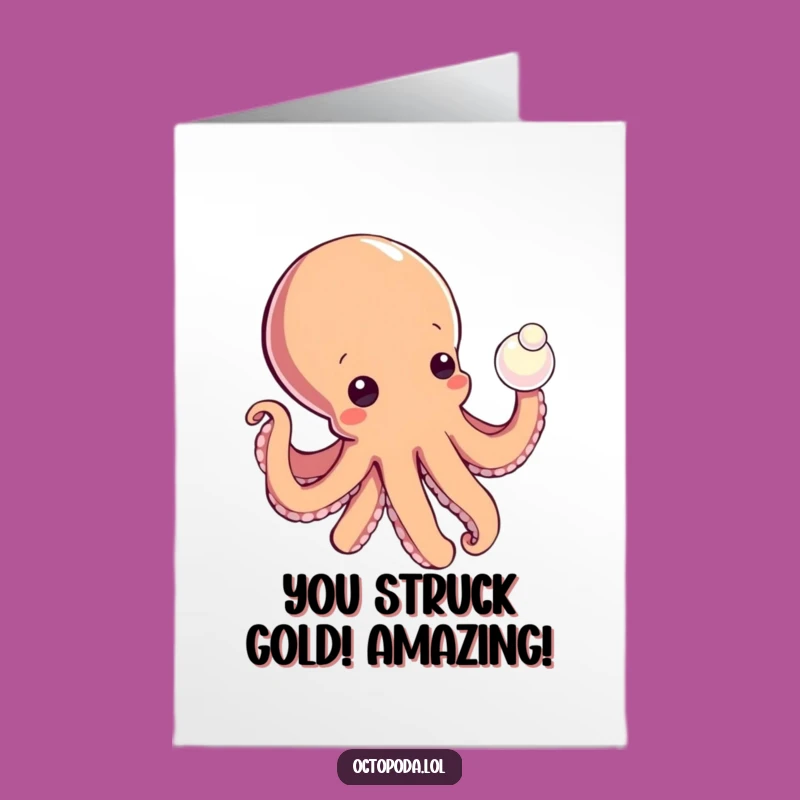 Free Printable Octopus Congrats Card: Pearl Discovery, Humorous Downloadable