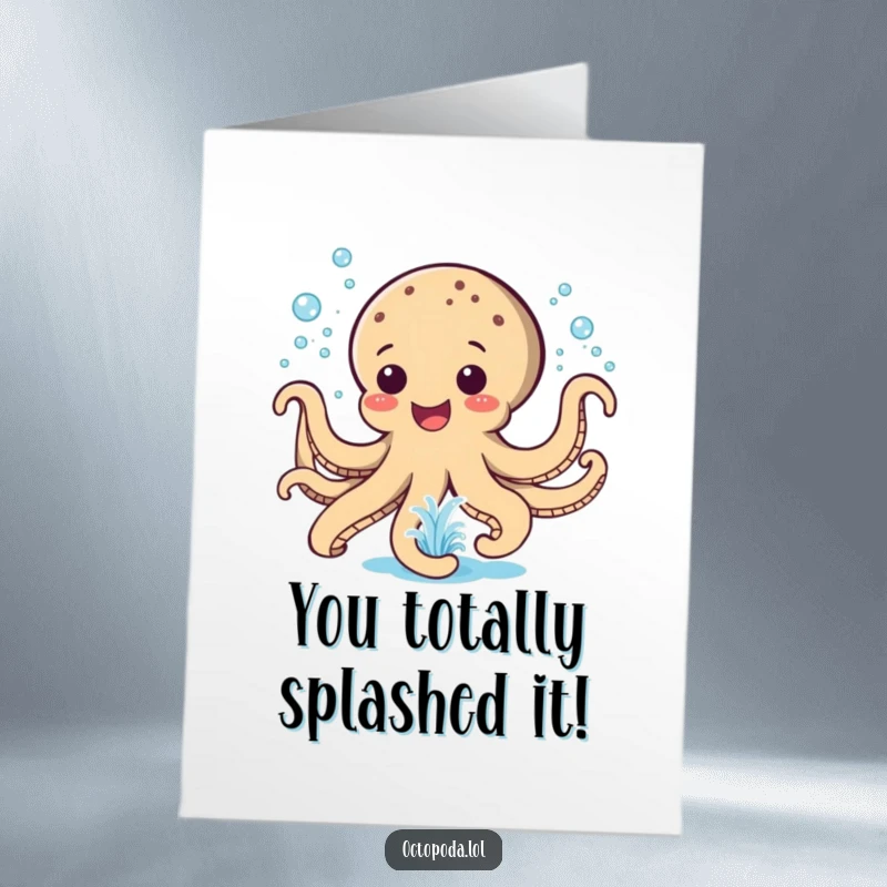 Funny Free Printable Congratulations Card: A happy octopus spraying water joyfully like a fountain, celebrating success with vibrant energy.