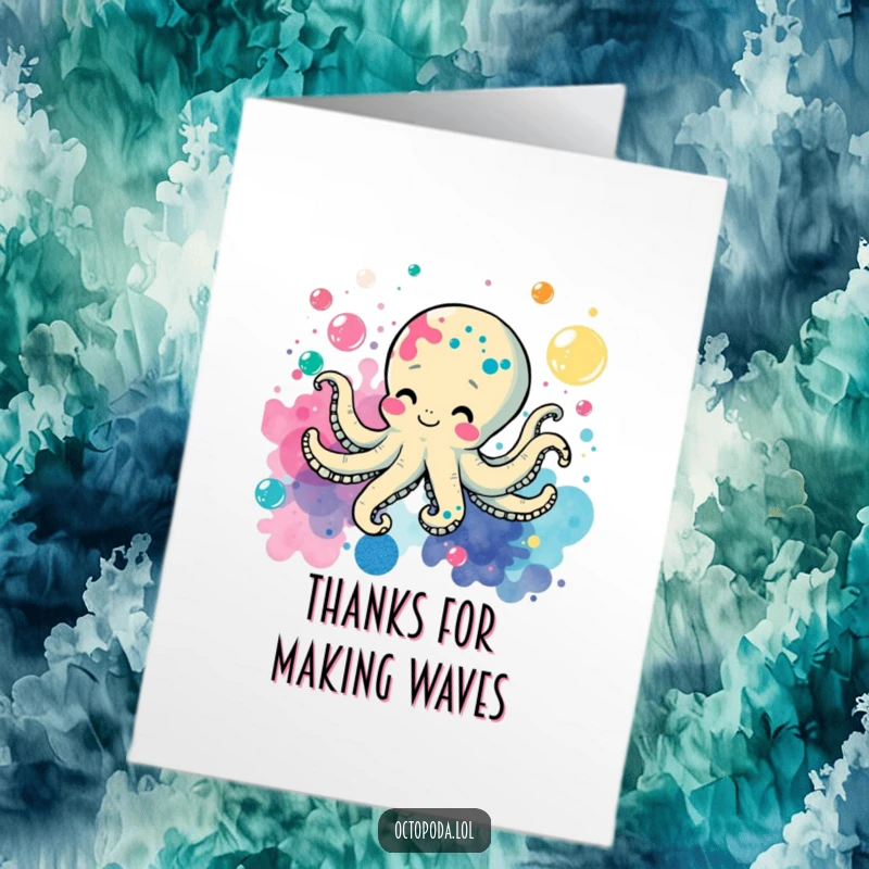 Funny free printable thank you card: A cheerful octopus leaves ink splatters as it playfully navigates through a world of colorful bubbles.