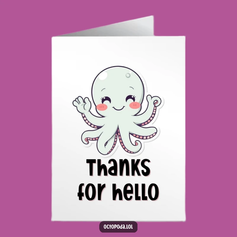 Free Printable Octopus Thank You Card: Waving Tentacles Expressing Gratitude with a Big Hello