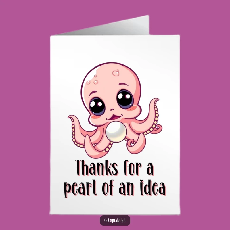 Free Printable Thank You Card: Excited Octopus Gets Pearl, Funny Downloadable Gift