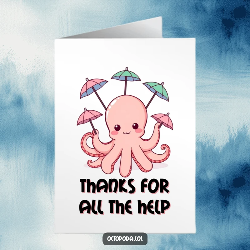 Funny Free Printable Thank You Card: A cute octopus happily spins umbrellas with its tentacles, offering a fun thank you.