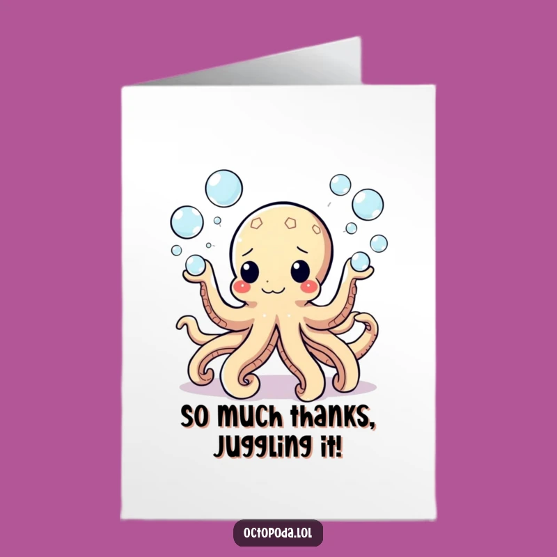 Free Printable Thank You Card: Juggling Octopus, Bubbles, Grateful Fun Download