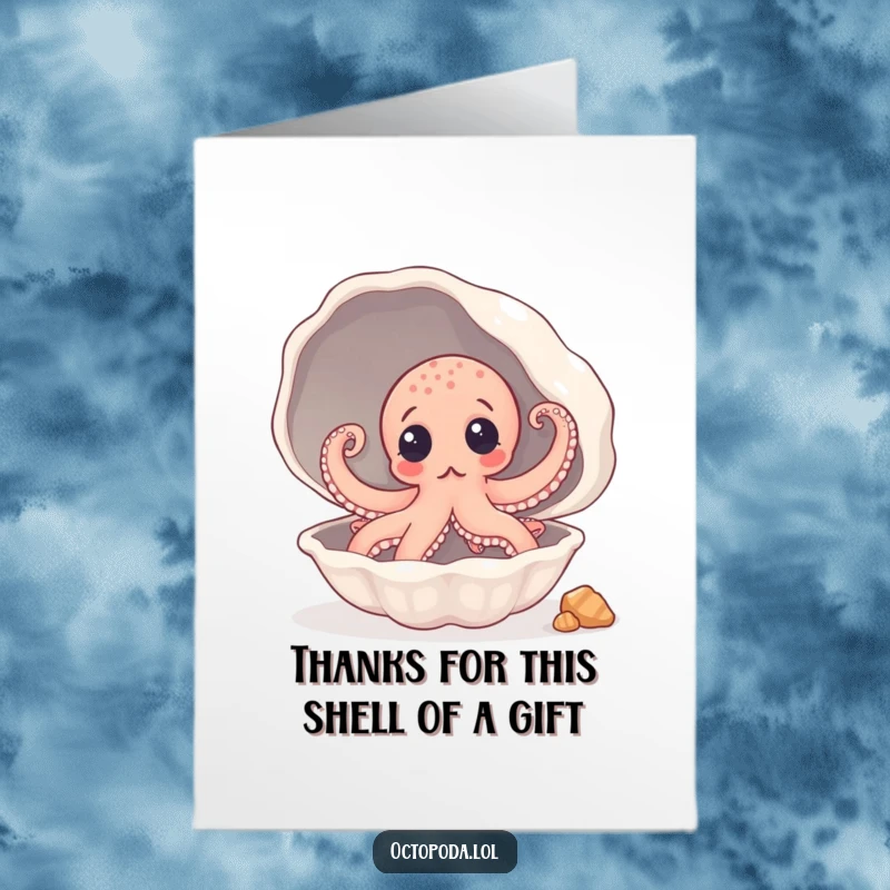 Funny Free Printable Thank You Card: Surprised octopus peeking from a giant seashell, conveying thanks with a comical expression.