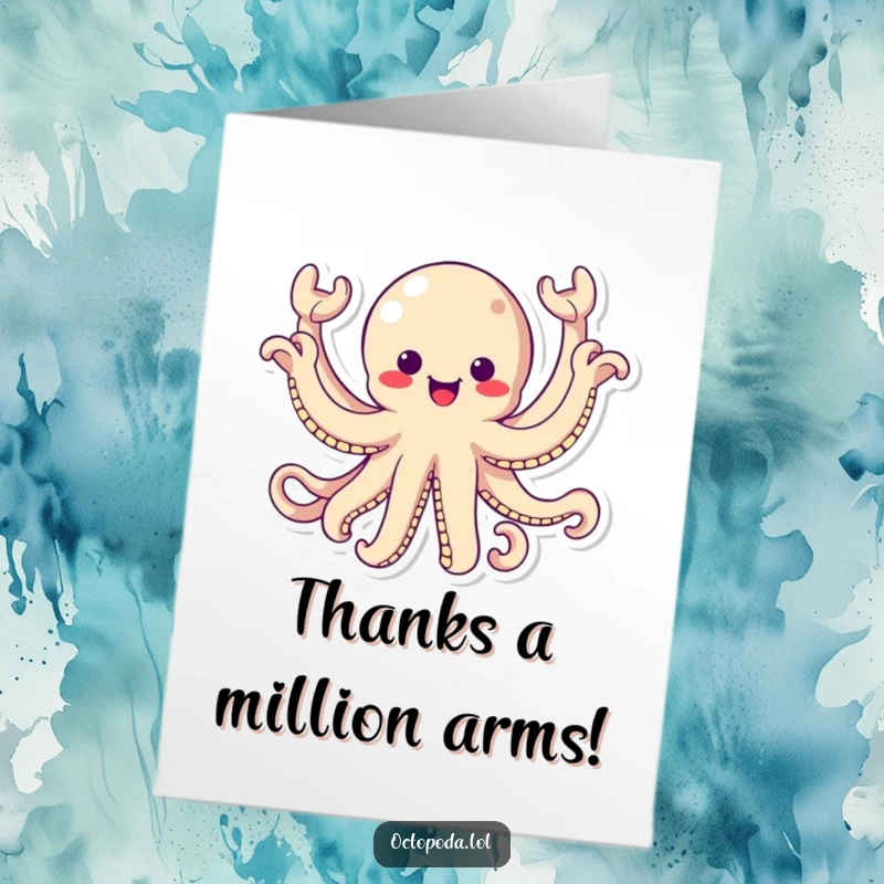Funny Free Printable thank you card featuring a kawaii octopus with all eight arms waving energetically to express sincere thanks.